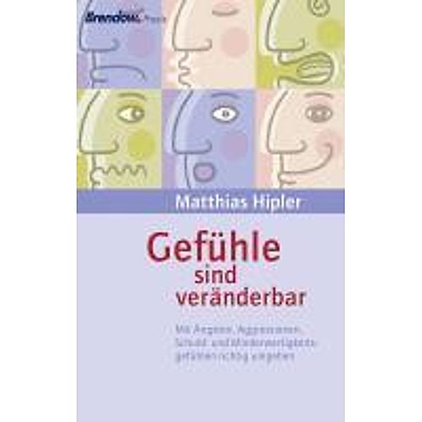 Gefühle sind veränderbar, Matthias Hipler