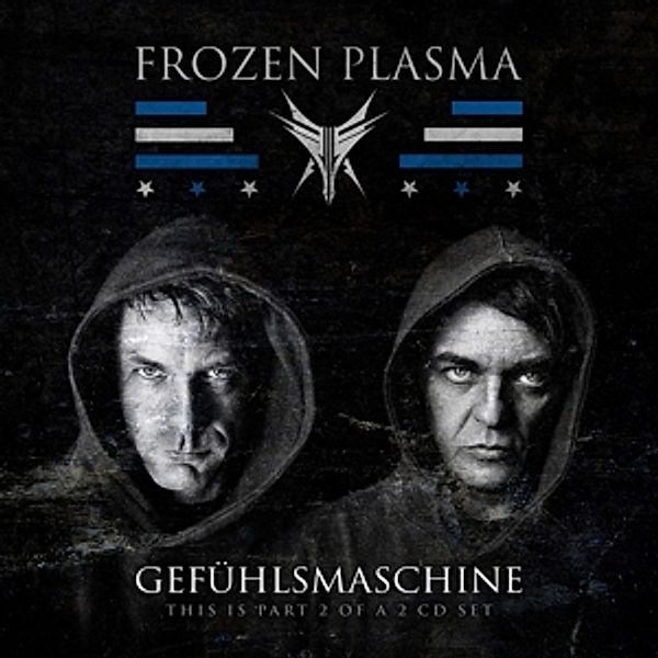 Gefühlsmaschine, Frozen Plasma