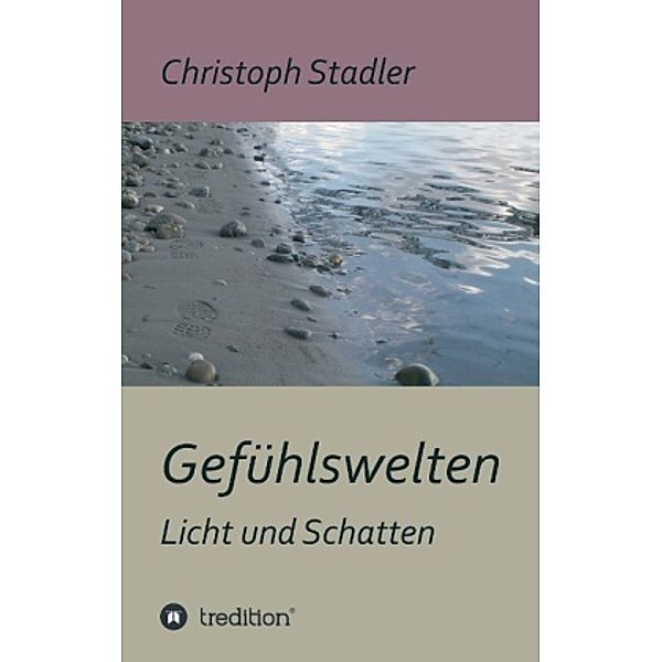 Gefühlswelten, Christoph Stadler