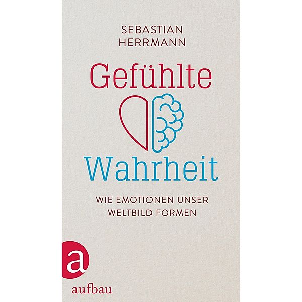 Gefühlte Wahrheit, Sebastian Herrmann