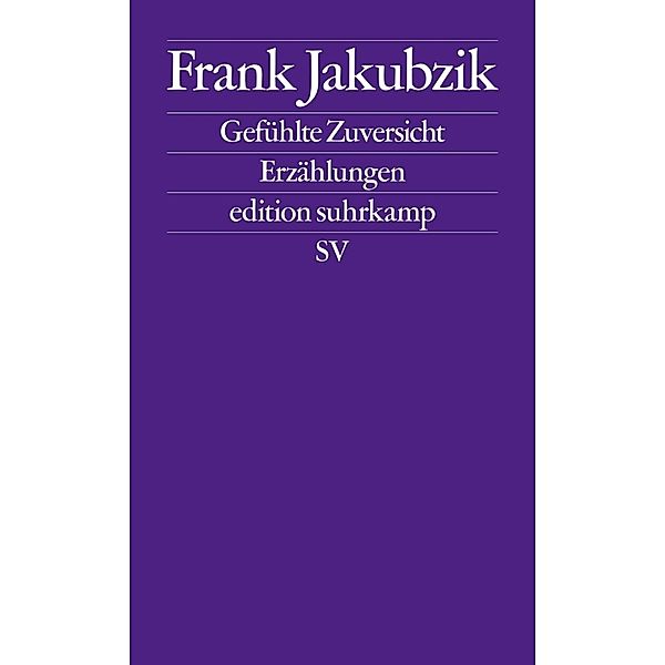 Gefühlte Zuversicht, Frank Jakubzik