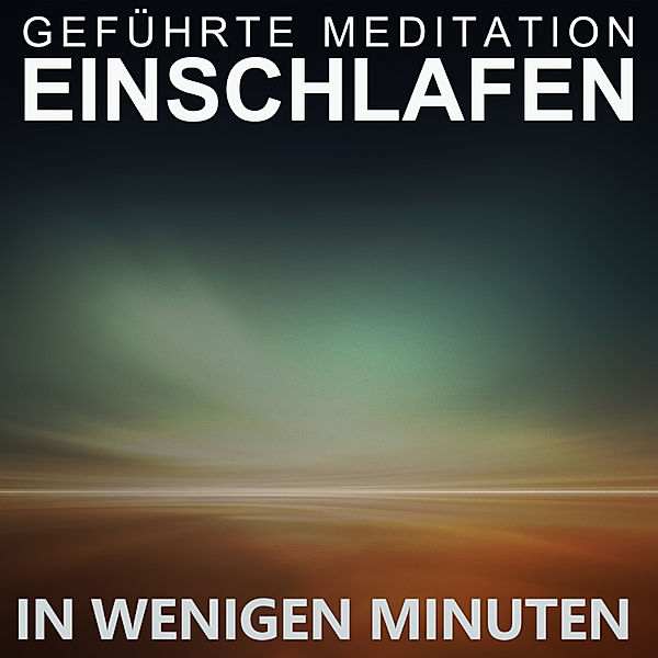 Geführte Meditation | Einschlafen in wenigen Minuten, Raphael Kempermann