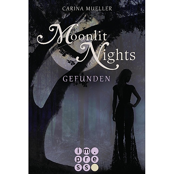 Gefunden / Moonlit Nights Bd.1, Carina Mueller