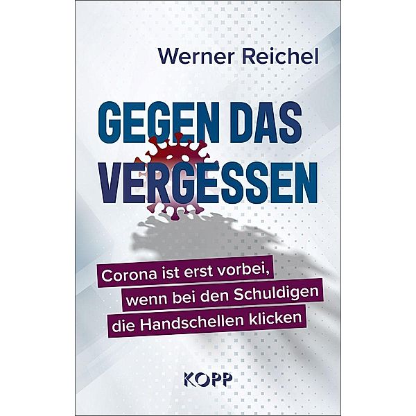Gegen das Vergessen, Werner Reichel