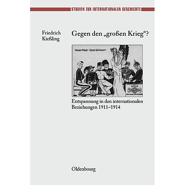 Gegen den 'großen Krieg'?, Friedrich Kießling
