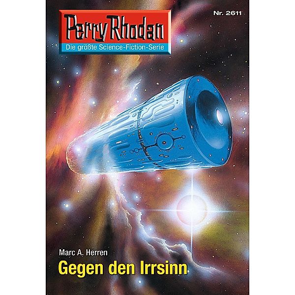 Gegen den Irrsinn (Heftroman) / Perry Rhodan-Zyklus Neuroversum Bd.2611, Marc A. Herren