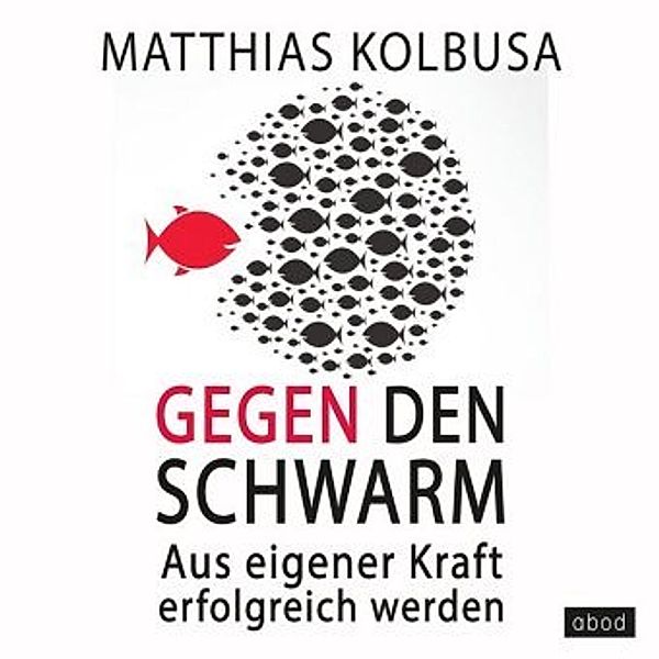 Gegen den Schwarm, Audio-CDs, Matthias Kolbusa