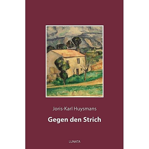 Gegen den Strich, Joris-Karl Huysmans