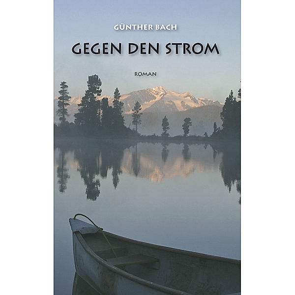 Gegen den Strom, Günther Bach