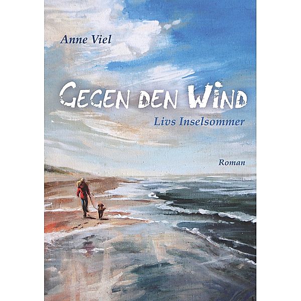 Gegen den Wind, Anne Viel