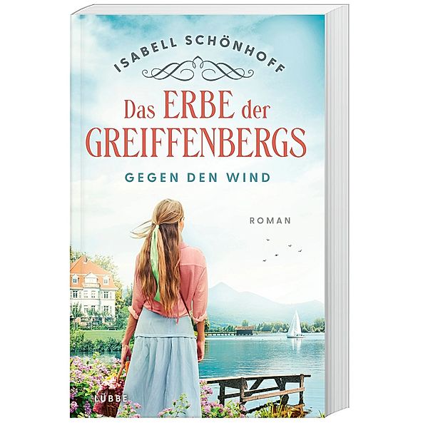 Gegen den Wind / Das Erbe der Greiffenbergs Bd.1, Isabell Schönhoff