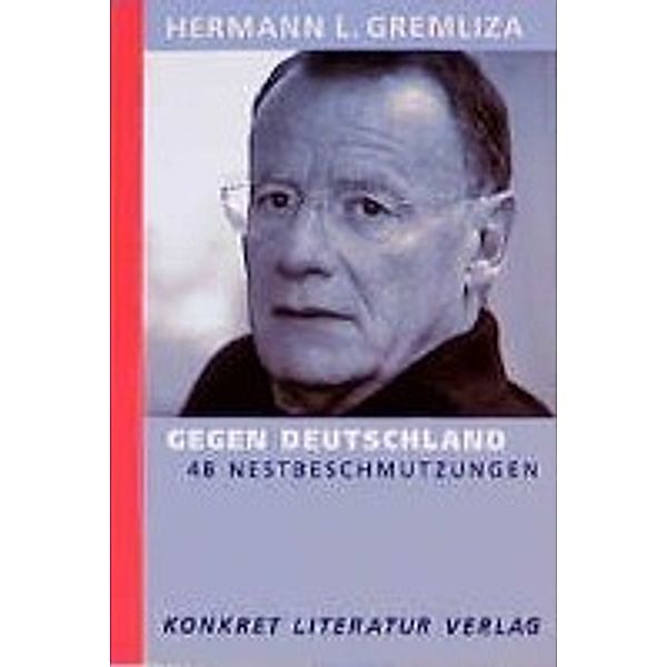 Gegen Deutschland, Hermann L. Gremliza