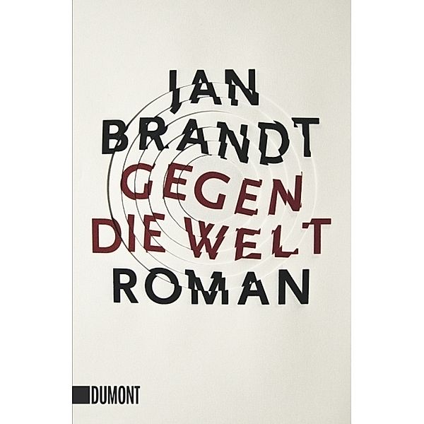 Gegen die Welt, Jan Brandt