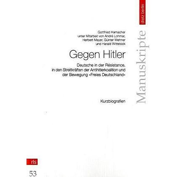 Gegen Hitler, Gottfried Hamacher