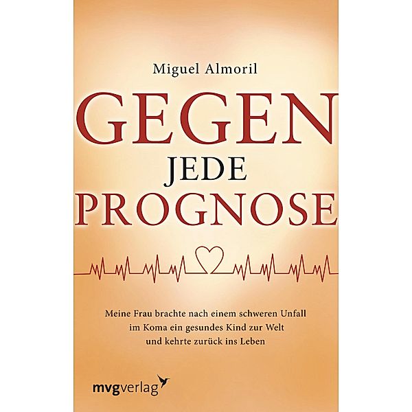 Gegen jede Prognose, Miguel Almoril