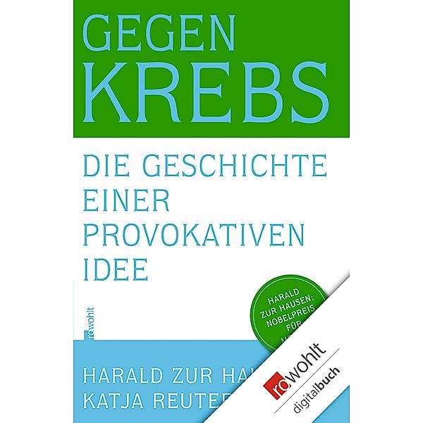 Gegen Krebs, Harald zur Hausen