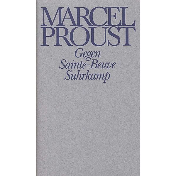 Gegen Sainte-Beuve, Marcel Proust