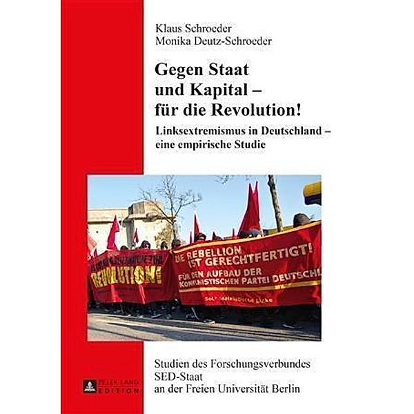 Gegen Staat und Kapital - fuer die Revolution!, Klaus Schroeder