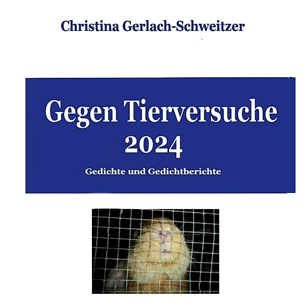 Gegen Tierversuche 2024, Christina Gerlach-Schweitzer