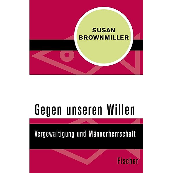 Gegen unseren Willen, Susan Brownmiller