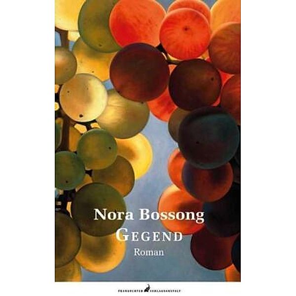 Gegend, Nora Bossong