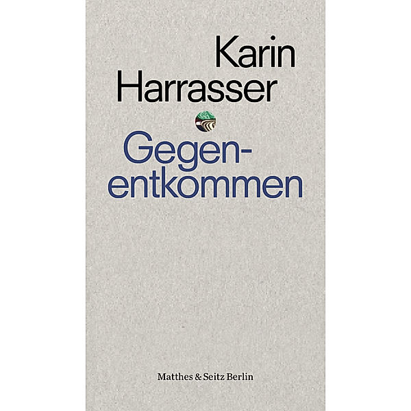 Gegenentkommen, Karin Harrasser