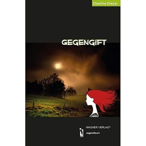 Gegengift, Charline Dreyer