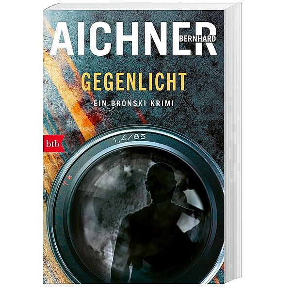Gegenlicht / David Bronski Bd.2, Bernhard Aichner