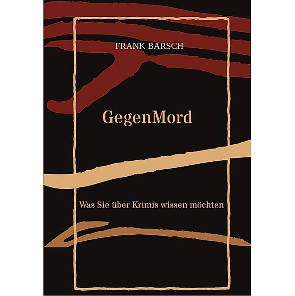 GegenMord, Frank Barsch