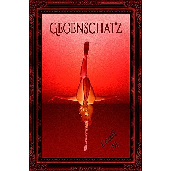 Gegenschatz, Leah M