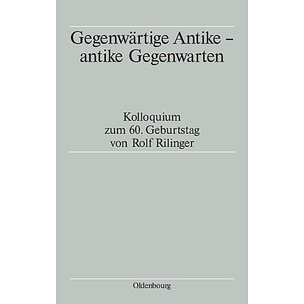 Gegenwärtige Antike - antike Gegenwarten / Jahrbuch des Dokumentationsarchivs des österreichischen Widerstandes