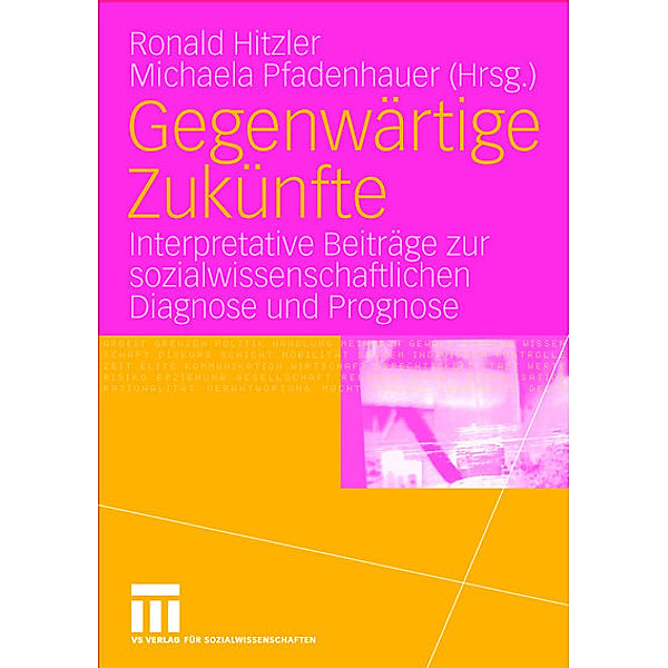 Gegenwärtige Zukünfte