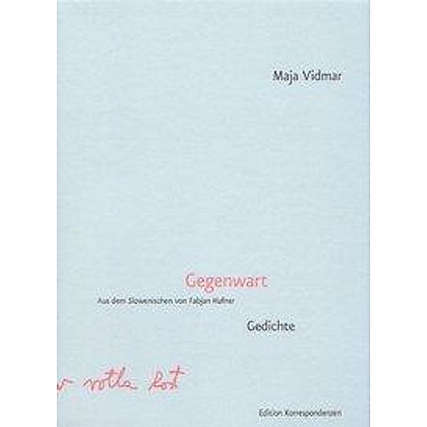 Gegenwart, Maja Vidmar