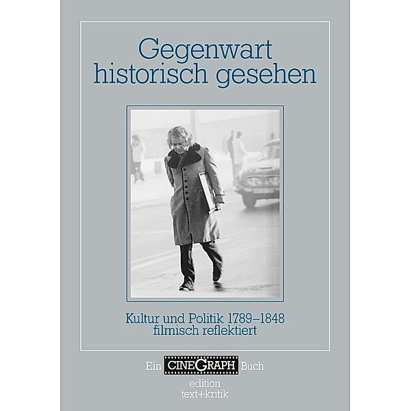 Gegenwart historisch gesehen