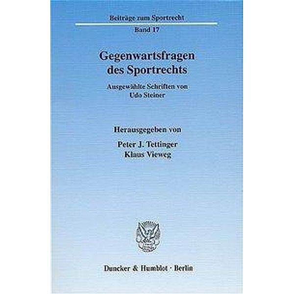 Gegenwartsfragen des Sportrechts., Udo Steiner