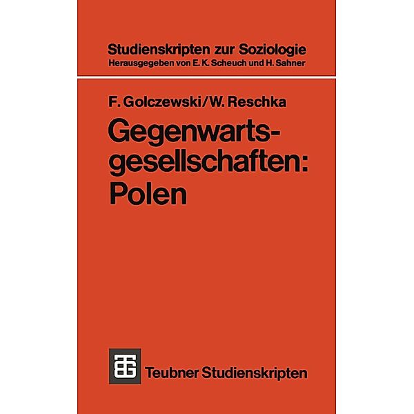 Gegenwartsgesellschaften: Polen / Teubner Studienskripten zur Soziologie Bd.40, W. Reschka