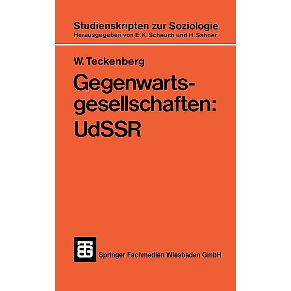 Gegenwartsgesellschaften: UdSSR / Teubner Studienskripten zur Soziologie Bd.121