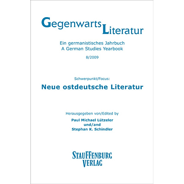 GegenwartsLiteratur: Bd.8/2009 Gegenwartsliteratur. Ein Germanistisches Jahrbuch /A German Studies Yearbook / 8/2009