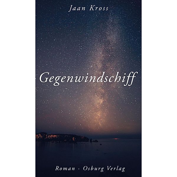 Gegenwindschiff, Jaan Kross