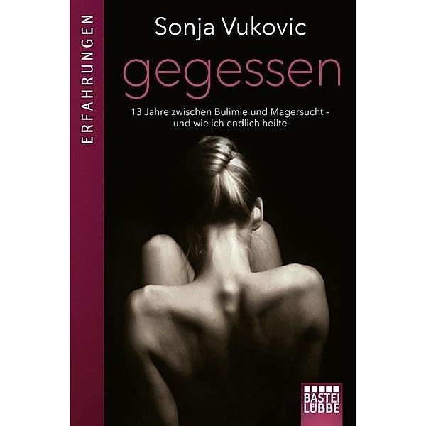 Gegessen, Sonja Vukovic