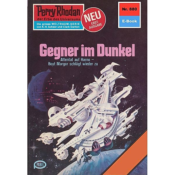 Gegner im Dunkel (Heftroman) / Perry Rhodan-Zyklus Pan-Thau-Ra Bd.880, Clark Darlton