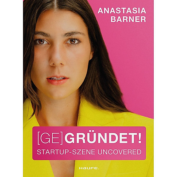 (Ge)Gründet!, Anastasia Barner