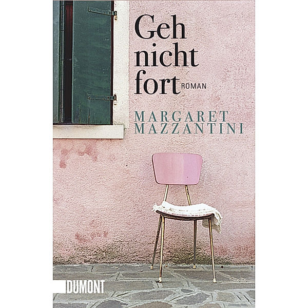 Geh nicht fort, Margaret Mazzantini