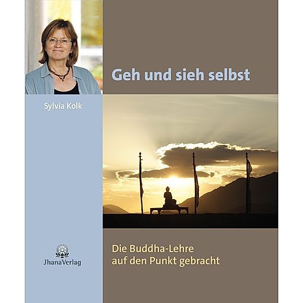 Geh und sieh selbst, Sylvia Kolk