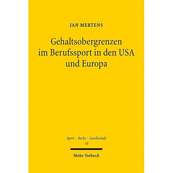 Gehaltsobergrenzen im Berufssport in den USA und Europa, Jan Mertens