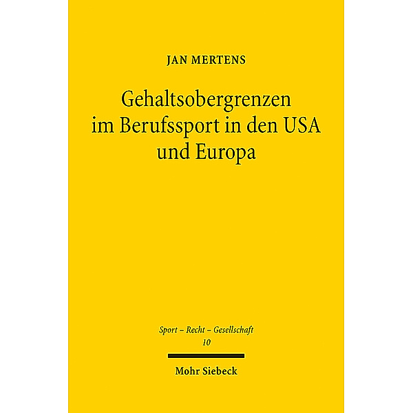 Gehaltsobergrenzen im Berufssport in den USA und Europa, Jan Mertens