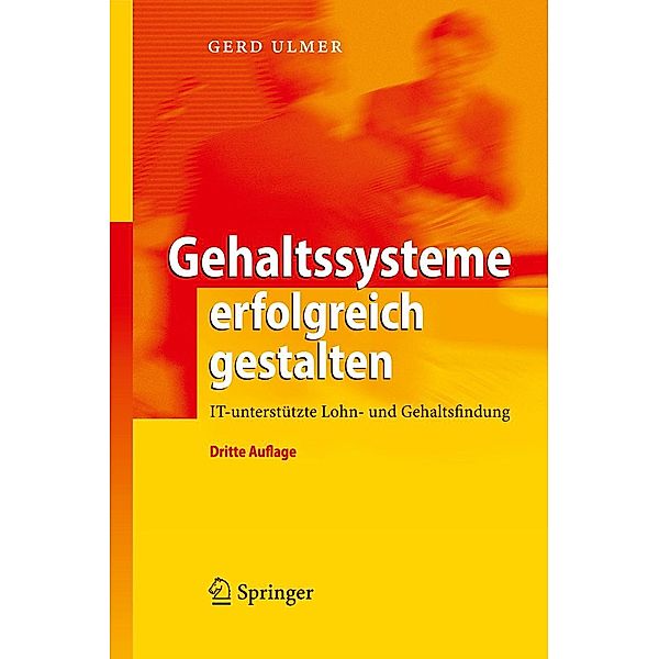 Gehaltssysteme erfolgreich gestalten, Gerd Ulmer
