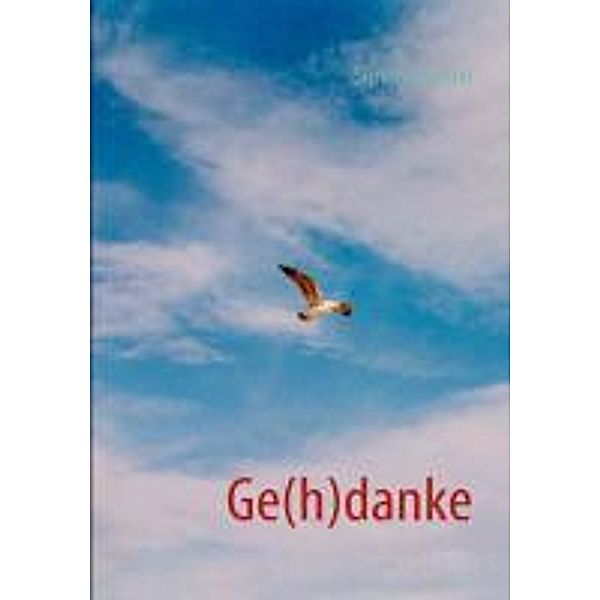 Ge(h)danke, Simone Rentel