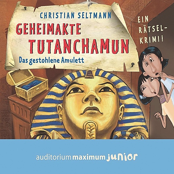 Geheimakte Tutanchamun - Das gestohlene Amulett. Ein Rätselkrimi, Christian Seltmann