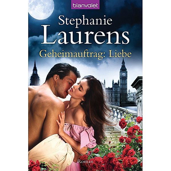 Geheimauftrag: Liebe / Bastion Club Bd.3, Stephanie Laurens